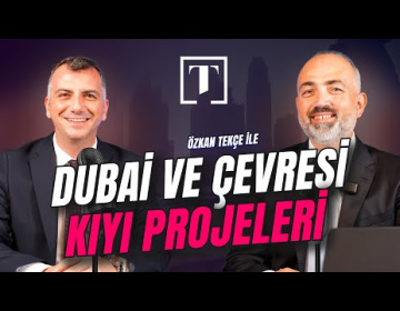 Dubai'de Çölde Deniz Yaratmak ve Waterfront Projelere Yatırım