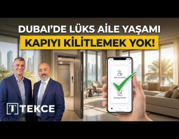 Dubai’de Aile Yaşamı: Güvenlik, Konfor ve Lüksün Yeni Tanımı