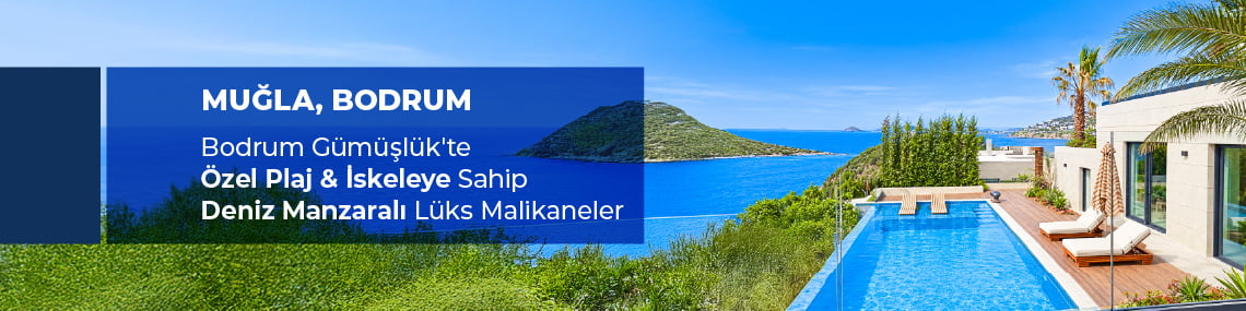 Bodrum Gümüşlük'te Deniz Kenarında Malikaneler