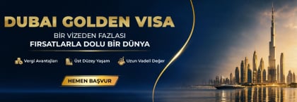 BAE, Dubai'de Yatırım Yoluyla Altın Vize Nasıl Alınır?