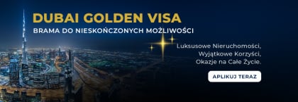 Kompletny Przewodnik Składania Wniosków O Złotą Wizę W Dubaju